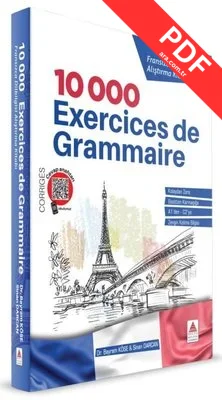 10000 Exercices de Grammaire - Fransızca Dilbilgisi Alıştırma Kitabı PDF indir