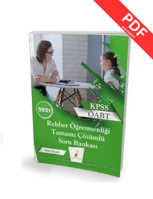 2021 KPSS ÖABT Rehber Öğretmenliği Tamamı Çözümlü Soru Bankası PDF indir