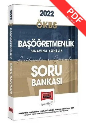 2022 ÖKBS Başöğretmenlik Sınavına Yönelik Açıklamalı ve Çözümlü Soru Bankası