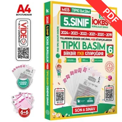 2025 5.Sınıf MEB İOKBS-BURSLULUK Çıkmış Soru Tıpkı Basım 6lı Deneme Paketi Video Çözümlü Türkiye G.