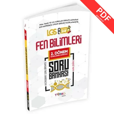 2025 8.Sınıf LGS Fen Bilimleri 2.DÖNEM Dijital Çözümlü Soru Bankası Topaç Yayınları