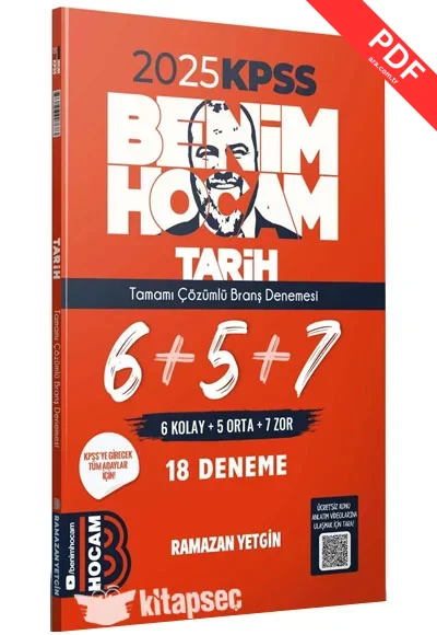 2025 KPSS Tarih Tamamı Çözümlü 6+5+7 Deneme Benim Hocam Yayınları