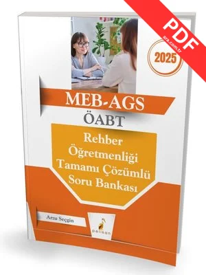 2025 MEB - AGS ÖABT Rehber Öğretmenliği Tamamı Çözümlü Soru Bankası