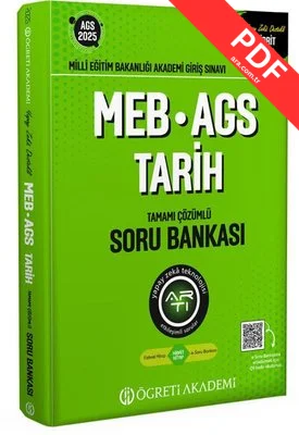 2025 MEB - AGS Tarih Tamamı Çözümlü Soru Bankası