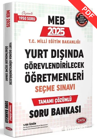2025 MEB Yurt Dışında Görevlendirilecek Öğretmenleri Seçme Sınavı Soru Bankası Çözümlü Data Yayınları