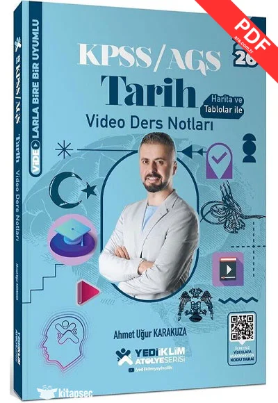 2026 KPSS Tarih Atölye Video Ders Notları Ahmet Uğur Karakuza Yediiklim Yayınları