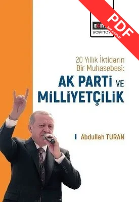 20 Yıllık İktidarın Bir Muhasebesi: Ak Parti ve Milliyetçilik PDF indir