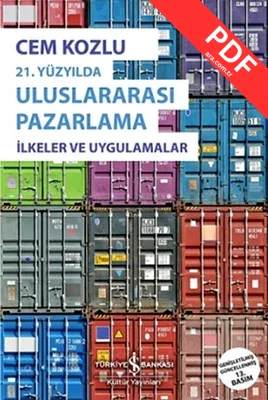 21. Yüzyılda Uluslararası Pazarlama İlkeler ve Uygulama