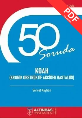 50 Soruda KOAH-Kronik Obstrüktif Akciğer Hastalığı