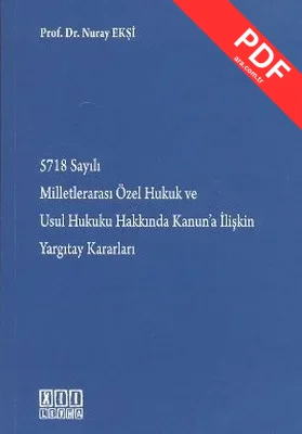 5718 Sayılı Milletlerarası Özel Hukuk ve Usul Hukuku Hakkında Kanun'a İlişkin Yargıtay Kararları