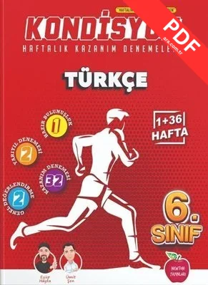 6. Sınıf Kondisyon Türkçe Denemeleri 37 Hafta PDF indir