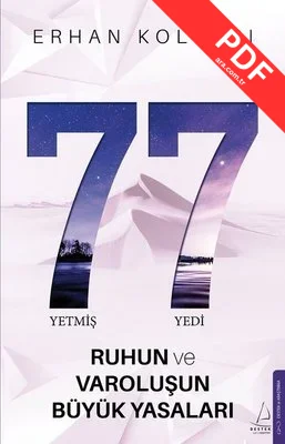 77 - Ruhun ve Varoluşun Büyük Yasaları PDF indir