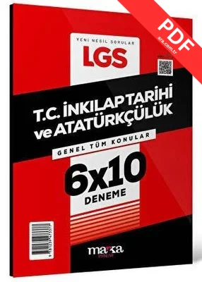 8. Sınıf LGS TC İnkılap Tarihi ve Atatürkçülük 6 x 10 Deneme