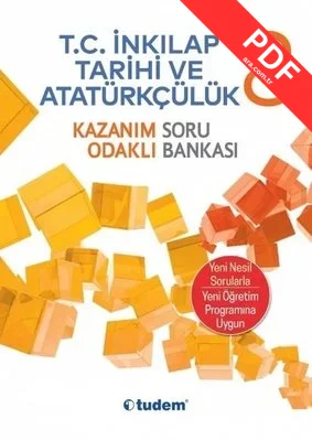8.Sınıf T.C. İnkılap Tarihi ve Atatürkçülük Kazanım Odaklı Soru Bankası PDF indir