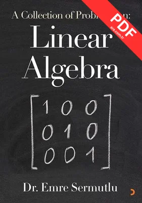 A Collection of Problems: Linear Algebra