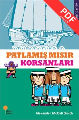 Abur Cubur Peşinde - Patlamış Mısır Korsanları PDF indir