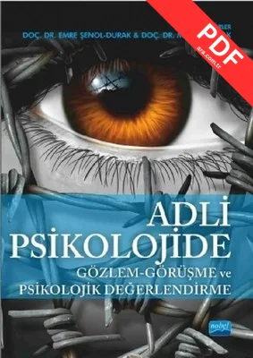 Adli Psikolojide Gözlem-Görüşme ve Psikolojik Değerlendirme