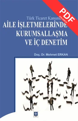 Aile İşletmelerinde Kurumsallaşma ve İç Denetim