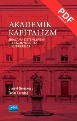 Akademik Kapitalizm - Sıralama Sistemlerinin Hegemonyasındaki Üniversiteler