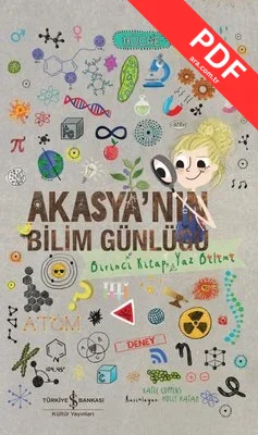 Akasya'nın Bilim Günlüğü - Birinci Kitap Yaz Bilimi PDF indir