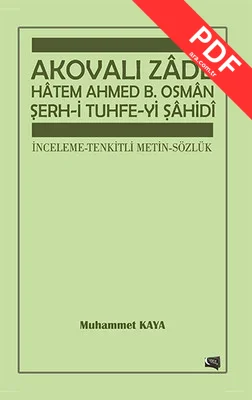 Akovalı Zde Htem Ahmed B. Osman Serh-i Tuhfe-yi Sahidi PDF indir