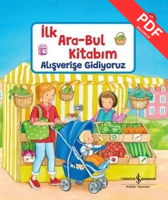 Alışverişe Gidiyoruz - İlk Ara - Bul Kitabım 12+ Ay
