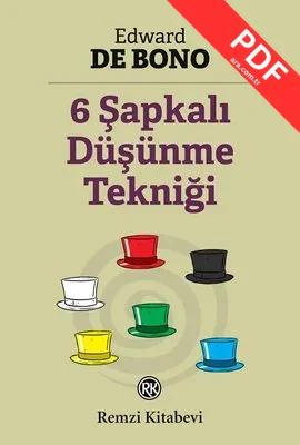 Altı Şapkalı Düşünme Tekniği PDF indir