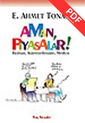 Aman Piyasalar! İktisatKüreselleşmeMedya
