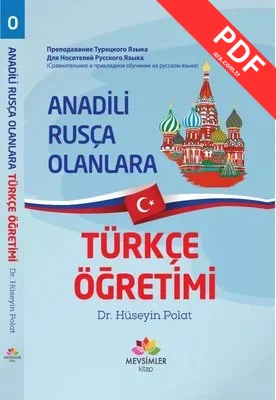 Anadili Rusça Olanlara Türkçe Öğretimi