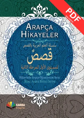 Arapça Hikayeler - Hikayelerle Arapça Öğreniyorum Serisi 2. Aşama 1. Seviye