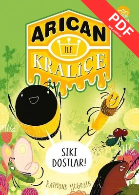 Arıcan İle Kraliçe 2 - Sıkı Dostlar! PDF indir