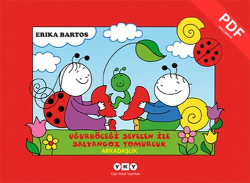 Arkadaşlık 1-Uğurböceği Sevecen İle
