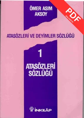 Atasözleri ve Deyimler Sözlüğü 1 - Atasözleri Sözlüğü PDF indir