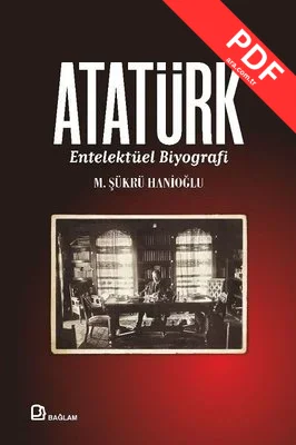 Atatürk - Entelektüel Biyografi PDF indir