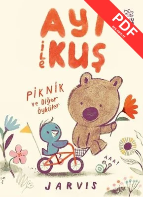 Ayı İle Kuş - Piknik ve Diğer Öyküler