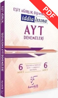 AYT İddialısına Denemeleri Eşit Ağırlık