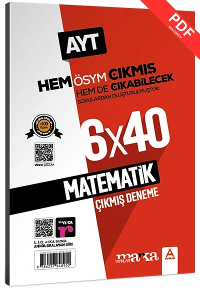 AYT Matematik ÖSYM Çıkmış ve Çıkabilecek Sorulardan Oluşturulmuş 6 Deneme Sınavı Tamamı Video Çözümlü Marka Yayınları