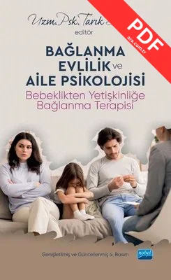 Bağlanma Evlilik ve Aile Psikolojisi - Bebeklikten Yetişkinliğe Bağlanma Terapisi PDF indir