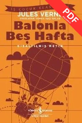 Balonla Beş Hafta-Kısaltılmış Metin PDF indir
