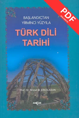 Başlangıçtan Yirminci Yüzyıla Türk Dili Tarihi PDF indir