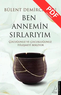 Ben Annemin Sırlarıyım PDF indir
