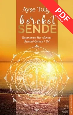Bereket Sende - Yaşamınızın Her Alanına Bereketi Getiren 7 Yol PDF indir