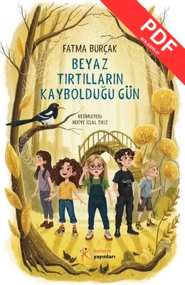 Beyaz Tırtılların Kaybolduğu Gün