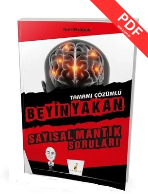 Beyin Yakan Sayısal Mantık Soruları Tamamı Çözümlü PDF indir