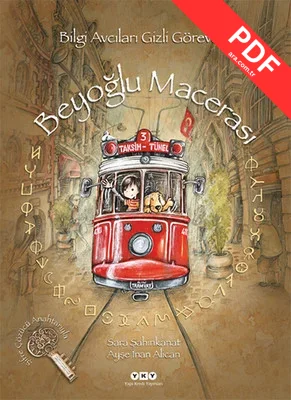Beyoğlu Macerası - Bilgi Avcıları Gizli Görevde PDF indir