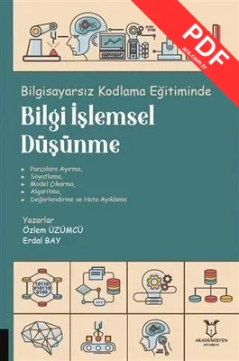 Bilgisayarsız Kodlama Eğitiminde Bilgi İşlemsel Düşünme