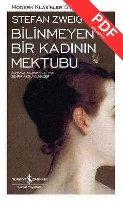 Bilinmeyen Bir Kadının Mektubu - Modern Klasikler Dizisi 22 PDF indir