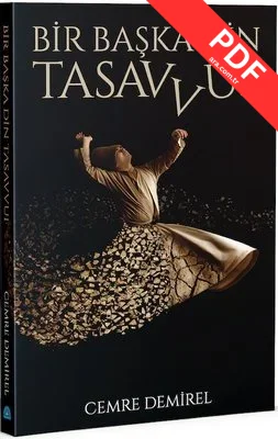 Bir Başka Din: Tasavvuf PDF indir