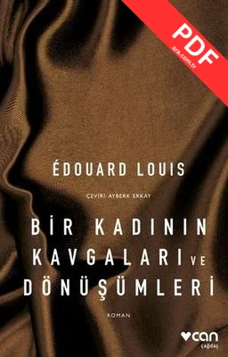 Bir Kadının Kavgaları ve Dönüşümleri