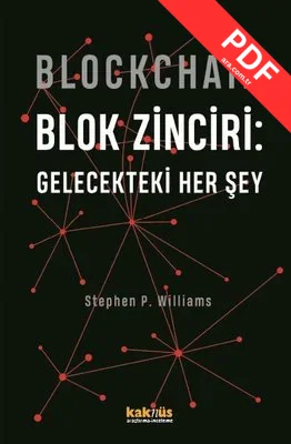 Blockchain - Blok Zinciri: Gelecekteki Her Şey